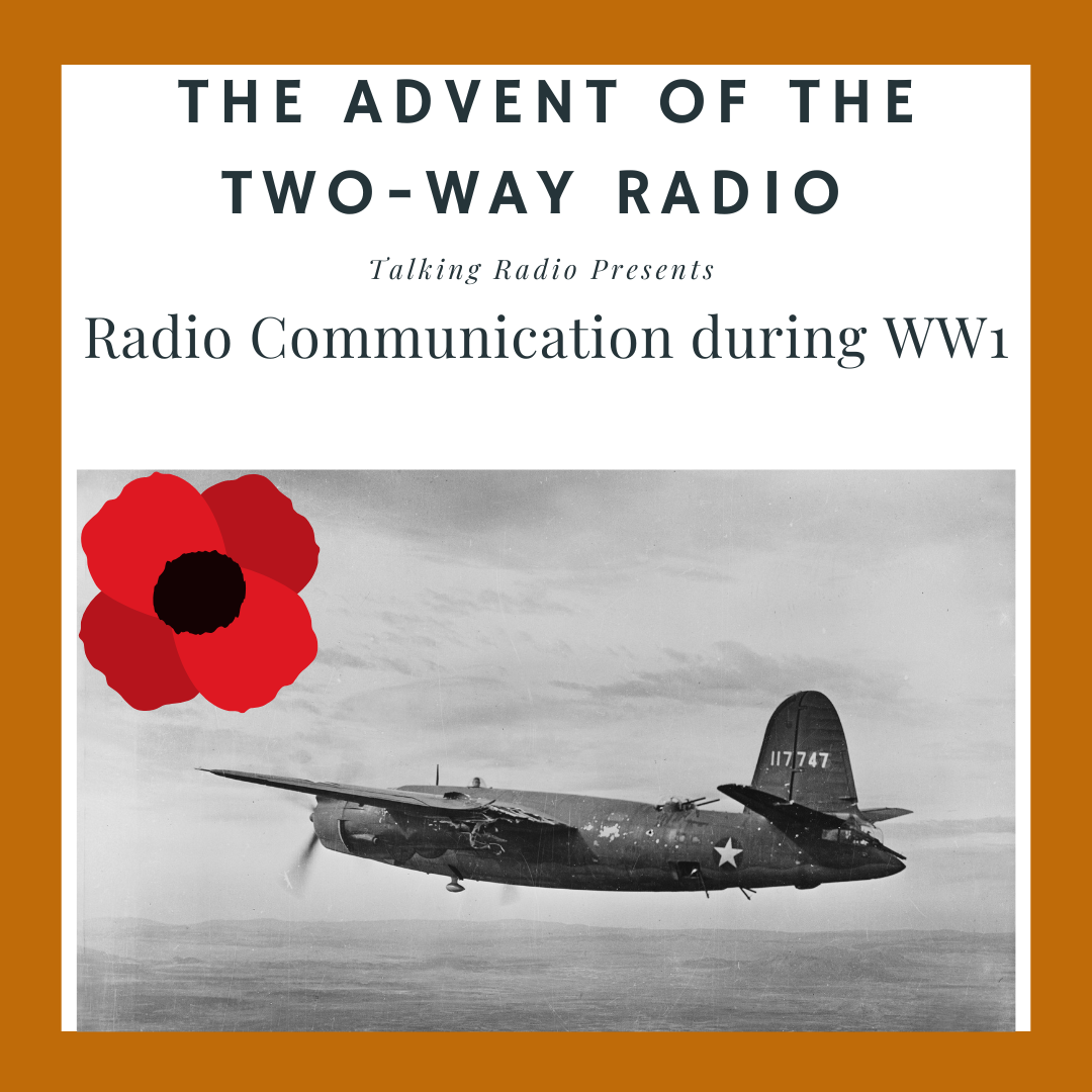 THE ADVENT OF THE TWO-WAY RADIO