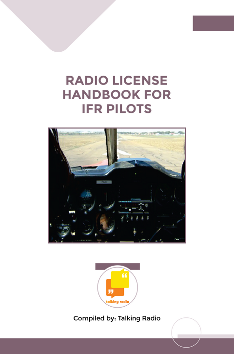 Radio License Handbook for IFR Pilots