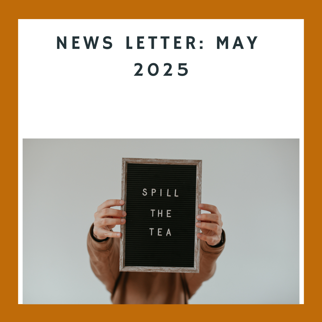 May 2025 News Letter