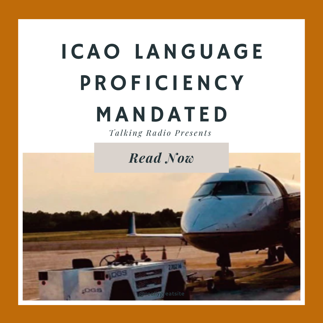 ICAO Language Proficiency Mandated