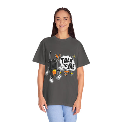 Talk to Me T-shirt