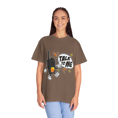 Talk to Me T-shirt