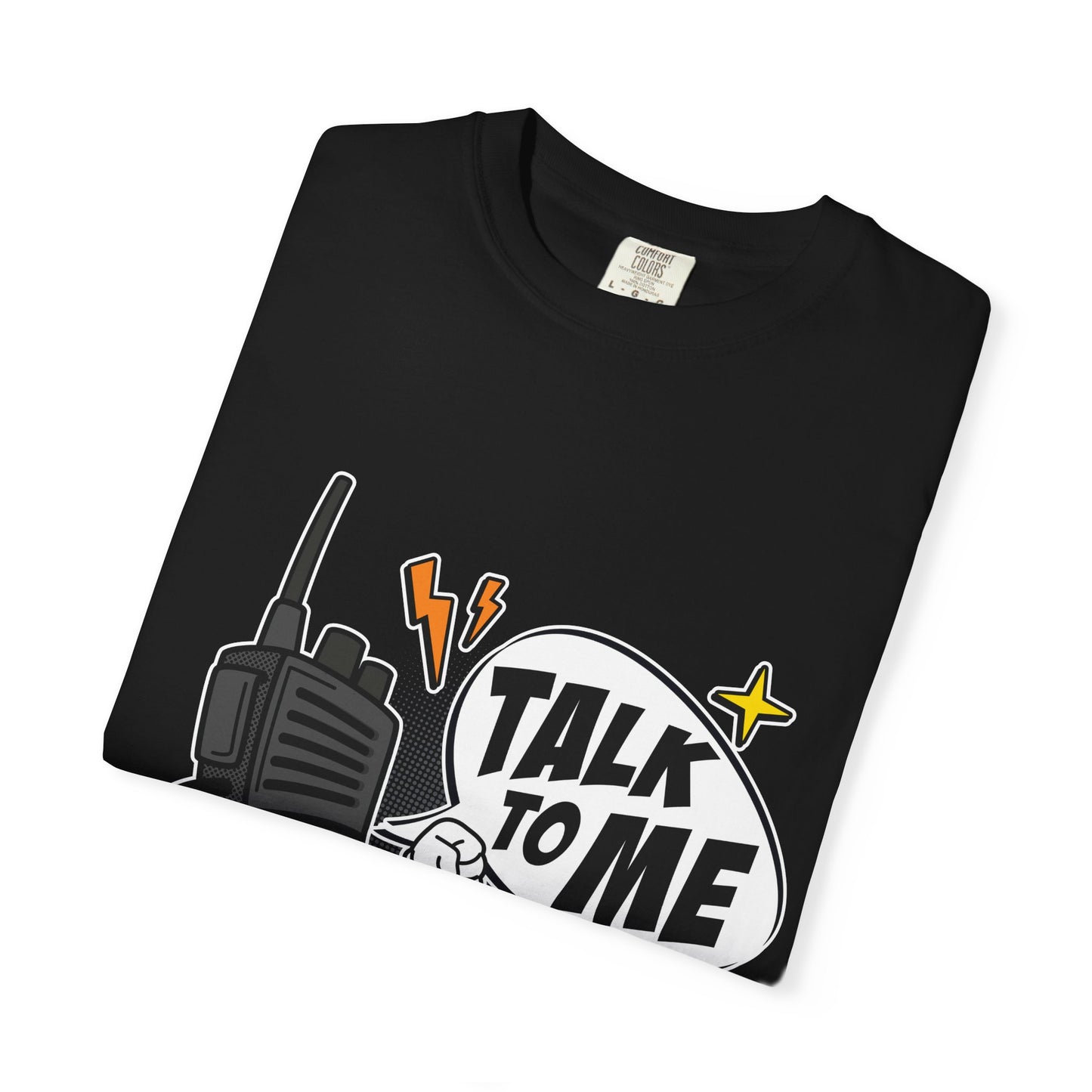 Talk to Me T-shirt