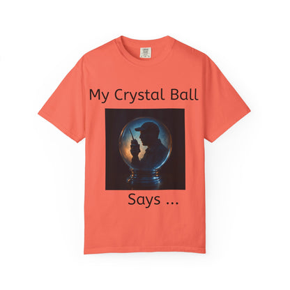 My Crystal Ball T-Shirt